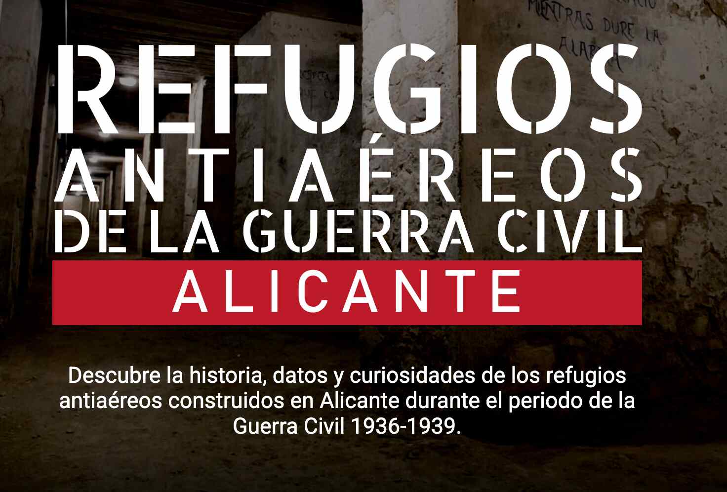 visitas guiadas refugios antiaereos alicante