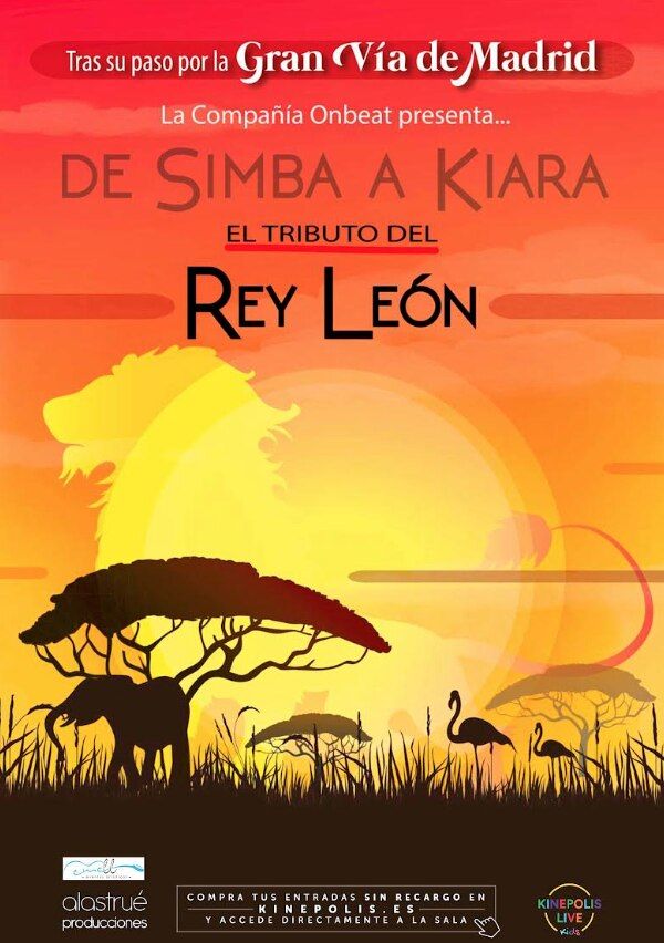 De Simba a Kiara Tributo Rey Leon Kinepolis Alicante