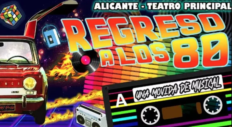 Regreso a los 80 una movida musical Musicales en Alicante 2024 Regreso a los 80 una movida musical Musicales en Alicante 2024